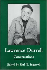 Lawrence Durrell: Conversations by Lawrence Durrell