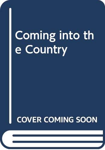 Coming into the Country by John McPhee