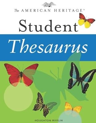 The American Heritage Student Thesaurus