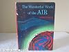 The Wonderful World of the Air