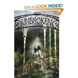 Unbroken a Ruined Novel By Paula Morris Paperback