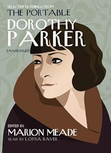 Selected Readings from The Portable Dorothy Parker