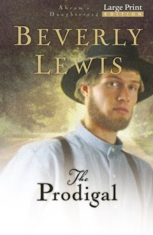 The prodigal by Beverly Lewis