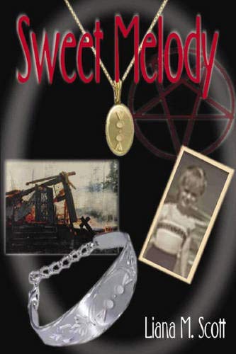 Sweet Melody by Liana M. Scott