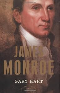 James Monroe: The American Presidents Series: The 5th President, 1817-1825