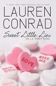 Sweet Little Lies: An L.A. Candy Novel