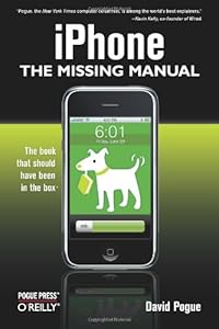 iPhone: The Missing Manual