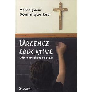 Urgence Educative. L'école catholique en débat.