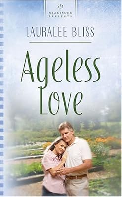 Ageless Love: Mysteries in Time Series #1 (Heartsong Presents #569)