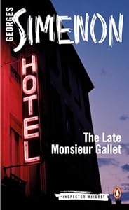 The Late Monsieur Gallet (Inspector Maigret)