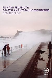 Risk and Reliability: Coastal and Hydraulic Engineering