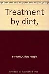 Treatment by Diet (1948)-Fifth edition