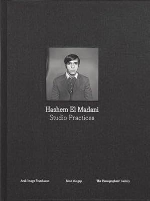 Hashem El Madani: Studio Practices