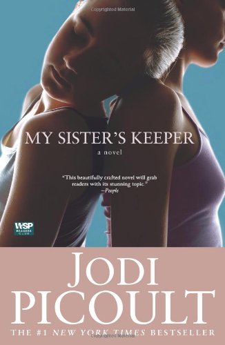 My Sister's Keeper: A Novel by Jodi Picoult