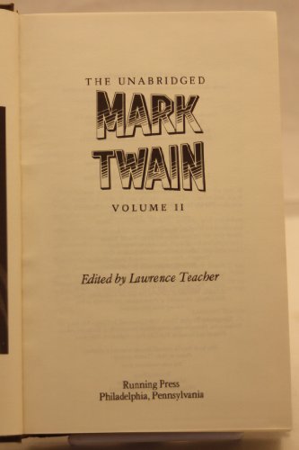 The Unabridged Mark Twain, Vol. 2 by Mark Twain