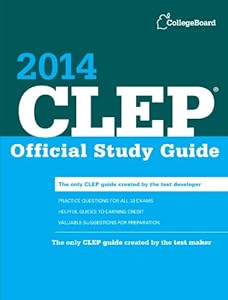 CLEP Official Study Guide 2014 by The College Board