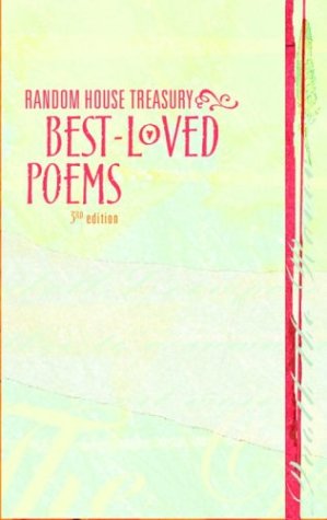Random House Treasury of Best-Loved Poems, Third Edition by Random House