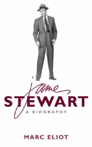 Jimmy Stewart: A Biography by MARC ELIOT
