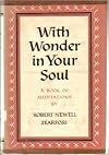 With Wonder in Your Soul: A Book of Meditations
