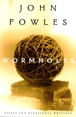 Wormholes: Essays and Occasional Writings