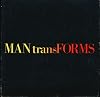 MAN transFORMS: An International Exhibition on Aspects of Design for the Opening of the Smithsonian Institution's National Museum of Design, Cooper-Hewitt Museum