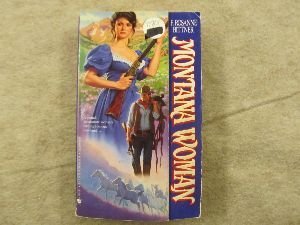 MONTANA WOMAN by F. Rosanne Bittner (1990-02-01)