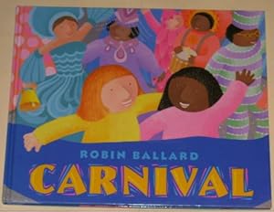 Carnival by Robin Ballard