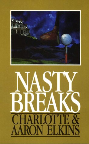 Nasty Breaks by Charlotte Elkins