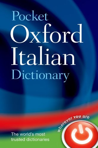 Pocket Oxford Italian Dictionary by Oxford Dictionaries