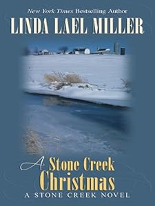 A Stone Creek Christmas (Thorndike Famous Authors)
