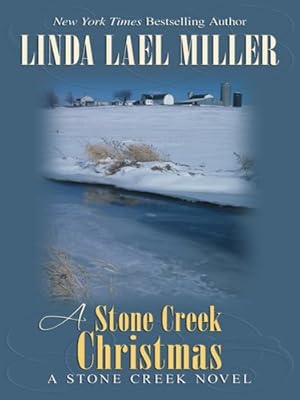 A Stone Creek Christmas (Thorndike Famous Authors)