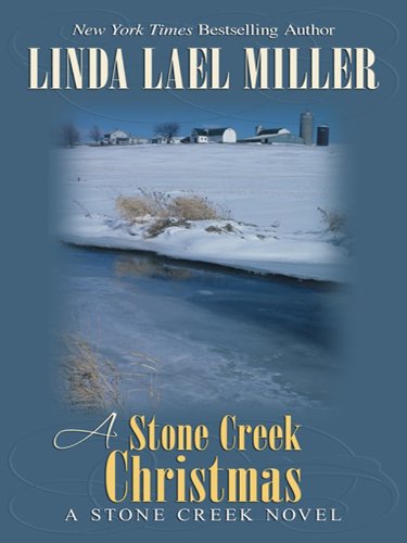 A Stone Creek Christmas (Thorndike Famous Authors) by Linda Lael Miller
