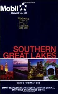 Mobil Travel Guide 2008 Southern Great Lakes: Illinois - Indiana - Ohio