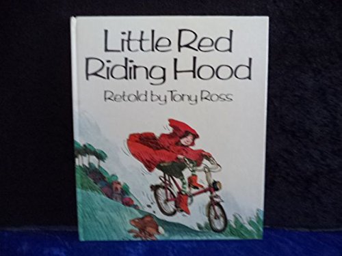 Little Red Riding Hood by Tony Ross