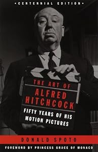 The Art of Alfred Hitchcock: Fifty Years of His Motion Pictures