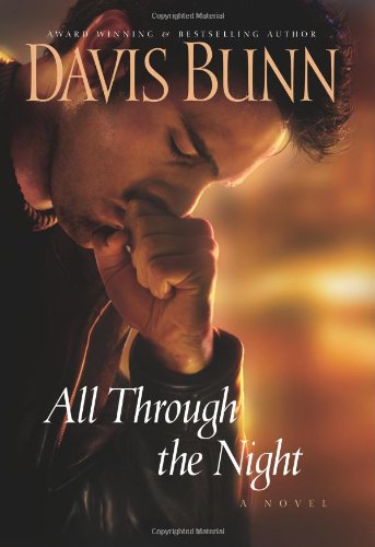 All Through the Night by Davis Bunn