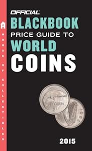 The Official Blackbook Price Guide to World Coins 2015, 18th Edition