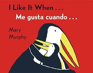 I Like It When . . . /Me gusta cuando . . .