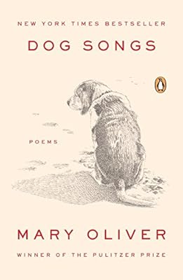Dog Songs: Poems
