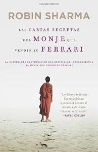 Las carta secretas del monje que vendio su Ferrari (Vintage Espanol) (Spanish Edition)