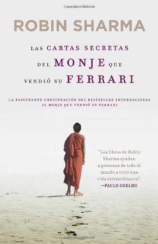Las carta secretas del monje que vendio su Ferrari (Vintage Espanol) (Spanish Edition) by Robin Sharma