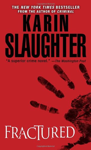 Fractured: A Novel by Karin Slaughter