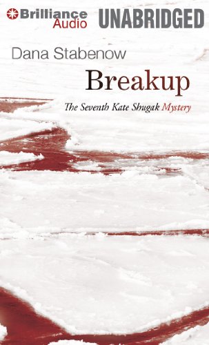 Breakup by Dana Stabenow