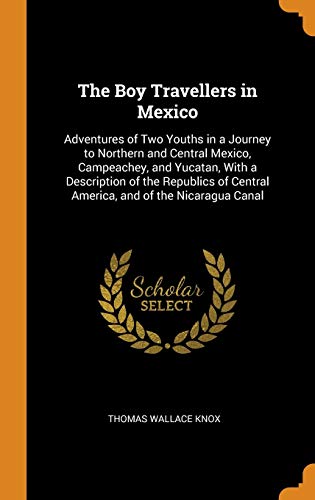 Algopix Similar Product 20 - The Boy Travellers in Mexico