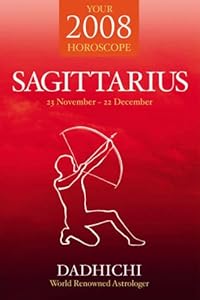 Sagittarius 2008 (Horoscopes) by Toth Dadhichi