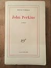 John Perkins suivi d'un scrupule / 1960 / Thomas, Henri / R&eacute;f: 28210
