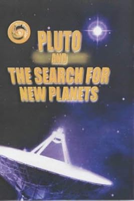 Pluto and the Search for New Planets (Our Universe)