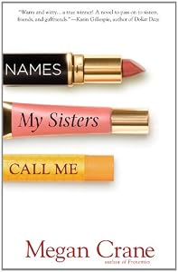 Names My Sisters Call Me