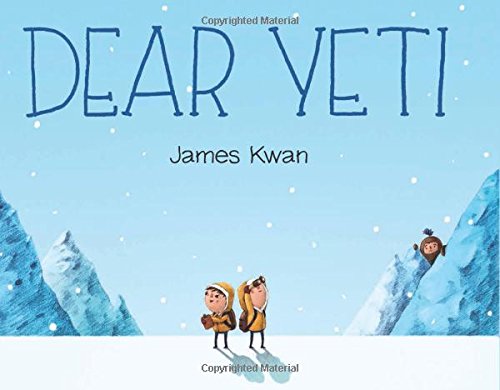 Dear Yeti by James Kwan