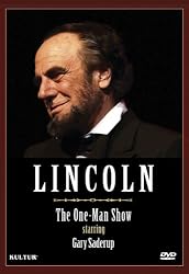 Lincoln: The One Man Show starring Gary Saderup
